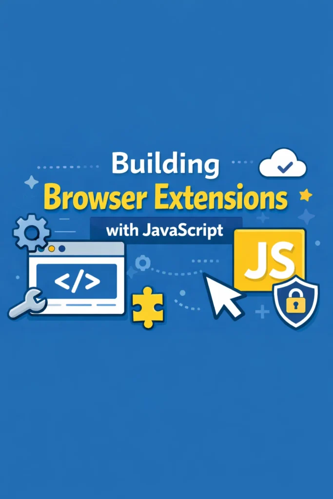 Building Browser Extensions With JavaScript 683x1024