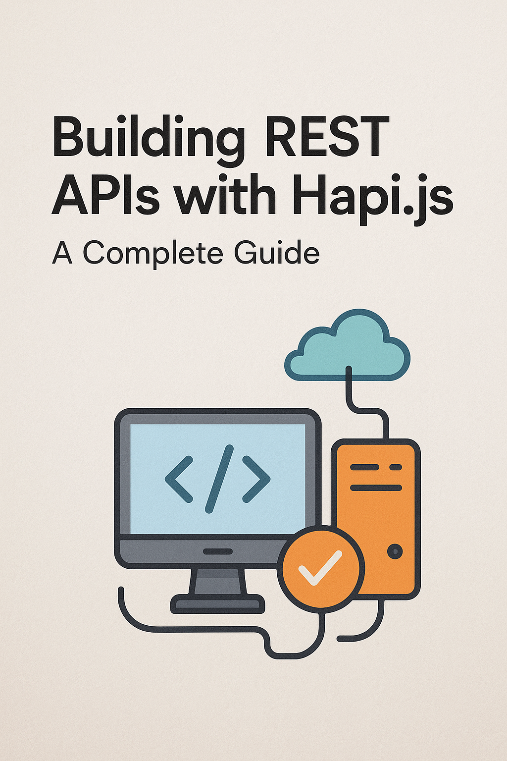 Building REST APIs with Hapi.js a complete guide