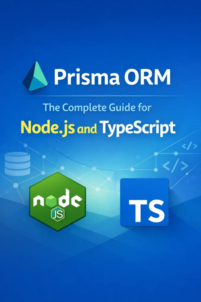 Prisma ORM The Complete Guide For Node.js And TypeScript 683x1024