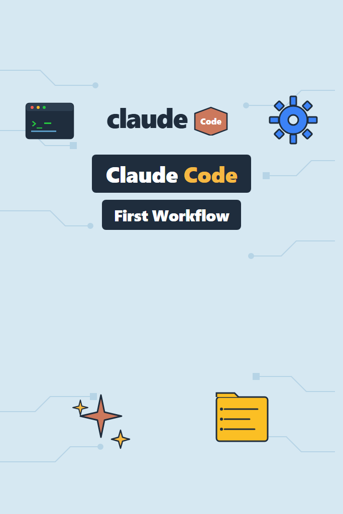 Claude Code Setup: Build Your First Real Coding Workflow
