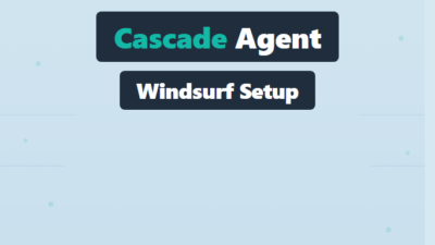 Windsurf Editor Setup: Cascade Agent and Workflows