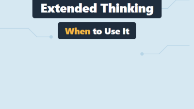 Claude Extended Thinking: When to Use It and When Not To