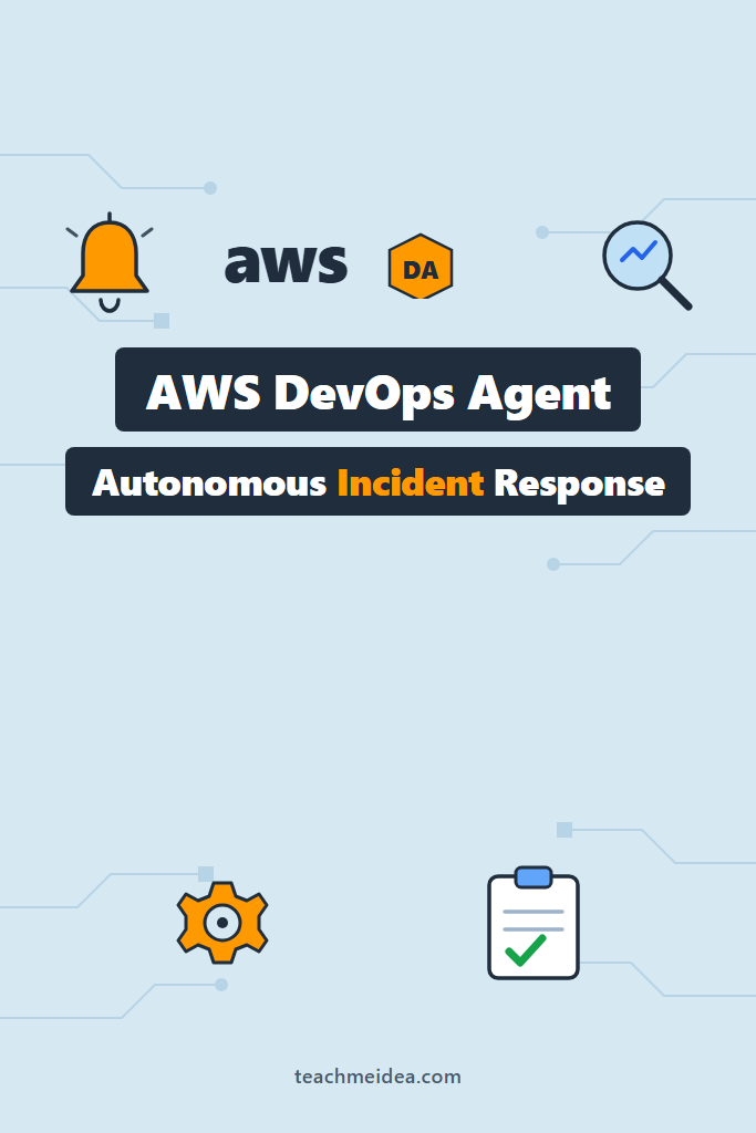 AWS DevOps Agent: Autonomous Incident Response Walkthrough