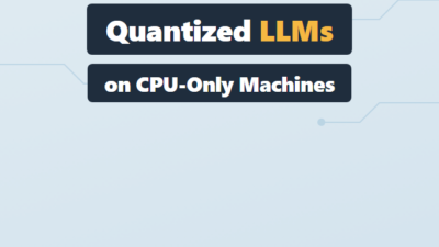 Llama.cpp: Running Quantized LLMs on CPU-Only Machines
