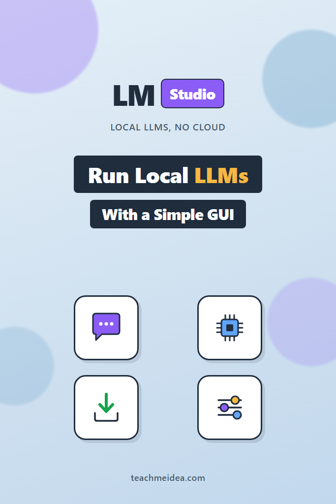 LM Studio: Run and Test Local LLMs With a GUI