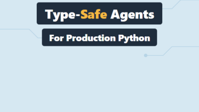 Pydantic AI: Type-Safe Agents for Production Python