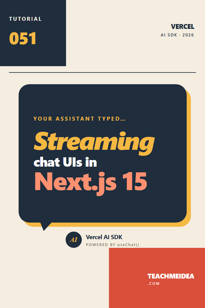 Vercel AI SDK: Build Streaming Chat UIs in Next.js 15